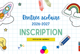 Inscription Petite Section - Rentrée 2026