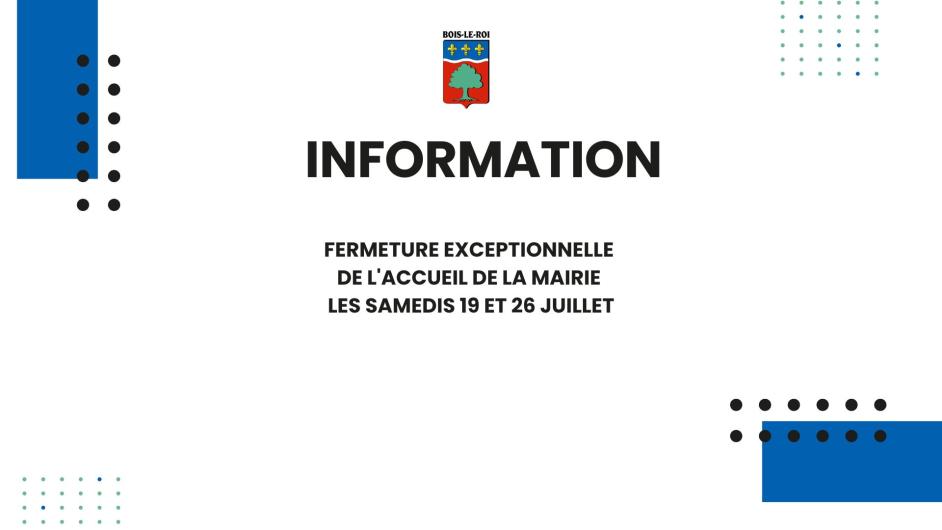 fermeture exceptionnelle accueil