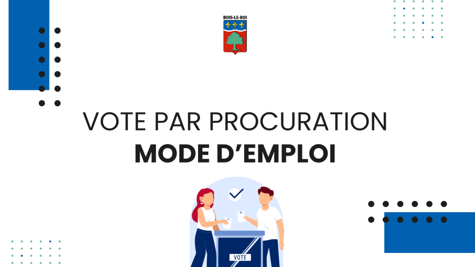 Vote procuration Mode d'emploi