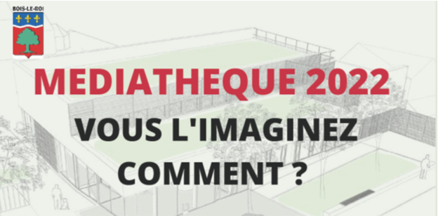 Médiathèque 2022 - Vous l'imaginez comment ?